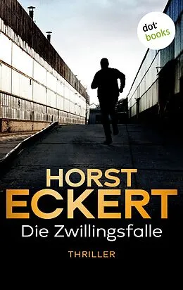 E-Book (epub) Die Zwillingsfalle von Horst Eckert