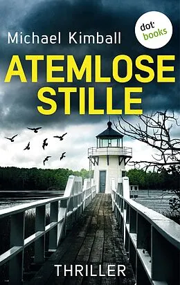 E-Book (epub) Atemlose Stille von Michael Kimball