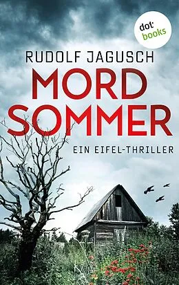E-Book (epub) Mordsommer von Rudolf Jagusch