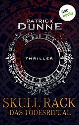 E-Book (epub) Skull Rack - Das Todesritual von Patrick Dunne