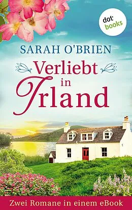 E-Book (epub) Verliebt in Irland von Sarah O'Brien, Jutta-Maria Piechulek