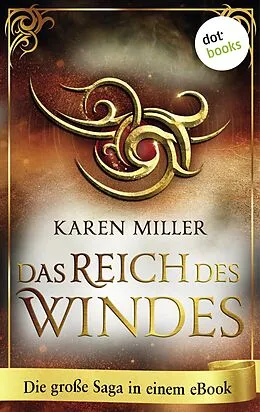 E-Book (epub) Das Reich des Windes von Karen Miller