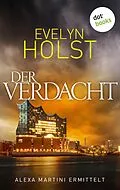 E-Book (epub) Der Verdacht von Evelyn Holst
