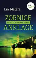 E-Book (epub) Zornige Anklage von Lia Matera