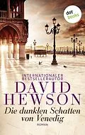 E-Book (epub) Die dunklen Schatten von Venedig von David Hewson