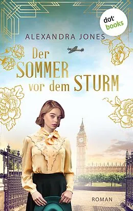 E-Book (epub) Der Sommer vor dem Sturm von Alexandra Jones