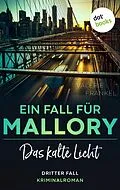 E-Book (epub) Das kalte Licht: Ein Fall für Wanda Mallory 3 von Valerie Frankel