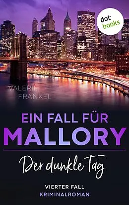 E-Book (epub) Der dunkle Tag: Ein Fall für Wanda Mallory 4 von Valerie Frankel