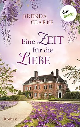 E-Book (epub) Eine Zeit für die Liebe von Brenda Clarke
