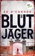 E-Book (epub) Der Blutjäger von Ed O'Connor