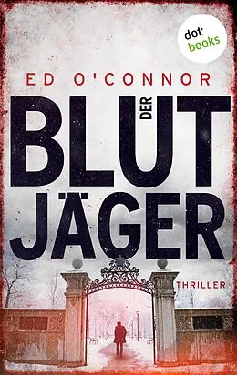 E-Book (epub) Der Blutjäger von Ed O'Connor