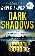 E-Book (epub) Dark Shadows von Gayle Lynds