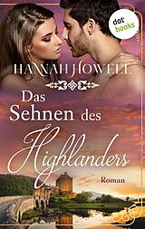 E-Book (epub) Das Sehnen des Highlanders von Hannah Howell