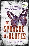 E-Book (epub) Die Sprache des Blutes von Stephen Woodworth