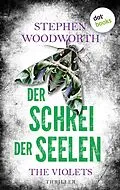 E-Book (epub) Der Schrei der Seelen von Stephen Woodworth
