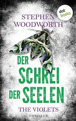 E-Book (epub) Der Schrei der Seelen von Stephen Woodworth