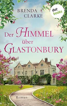 E-Book (epub) Der Himmel über Glastonbury von Brenda Clarke