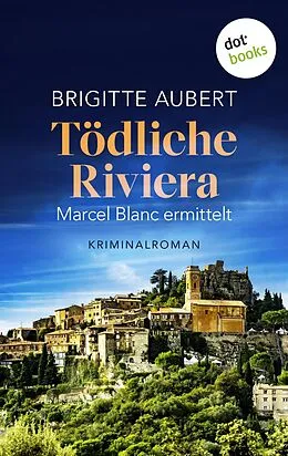 E-Book (epub) Tödliche Riviera von Brigitte Aubert