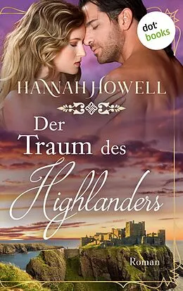 E-Book (epub) Der Traum des Highlanders von Hannah Howell
