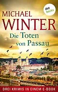 E-Book (epub) Die Toten von Passau von Michael Winter