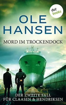 E-Book (epub) Mord im Trockendock von Ole Hansen