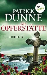 E-Book (epub) Die Opferstätte von Patrick Dunne