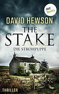 E-Book (epub) The Stake - Die Strohpuppe von David Hewson