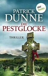 E-Book (epub) Die Pestglocke von Patrick Dunne