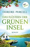 E-Book (epub) Das Flüstern der grünen Insel von Deirdre Purcell