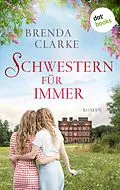 E-Book (epub) Schwestern für immer von Brenda Clarke