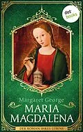 E-Book (epub) Maria Magdalena von Margaret George