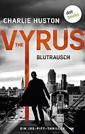 E-Book (epub) The Vyrus: Blutrausch von Charlie Huston