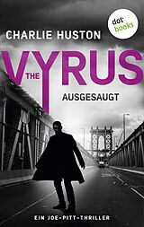 E-Book (epub) The Vyrus: Ausgesaugt von Charlie Huston