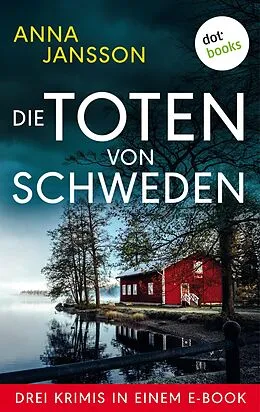 E-Book (epub) Die Toten von Schweden von Anna Jansson