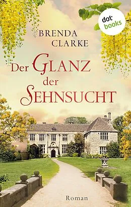 E-Book (epub) Der Glanz der Sehnsucht von Brenda Clarke