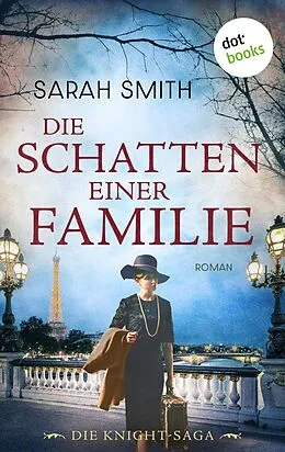 E-Book (epub) Die Schatten einer Familie von Sarah Smith