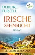 E-Book (epub) Irische Sehnsucht von Deirdre Purcell