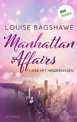 E-Book (epub) Manhattan Affairs von Louise Bagshawe