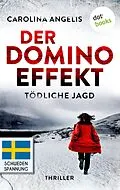 E-Book (epub) Der Dominoeffekt - Tödliche Jagd von Carolina Angelis