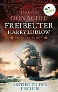 E-Book (epub) Abstieg zu den Fischen von David Donachie