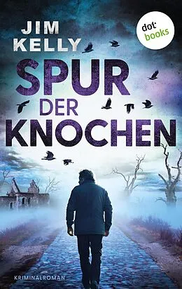 E-Book (epub) Spur der Knochen von Jim Kelly