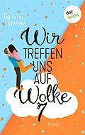 E-Book (epub) Wir treffen uns auf Wolke 7 von Gemma Townley