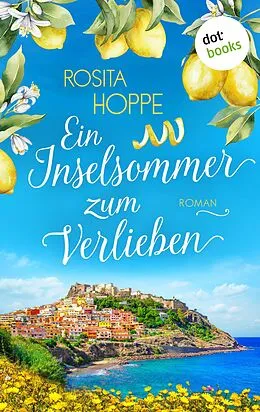 E-Book (epub) Ein Inselsommer zum Verlieben von Rosita Hoppe