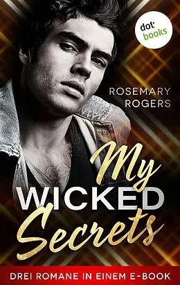 E-Book (epub) My Wicked Secrets von Rosemary Rogers