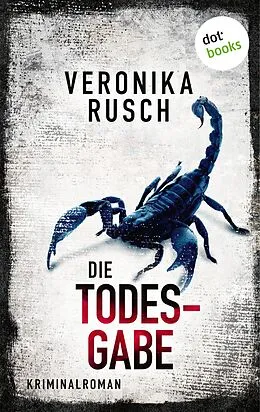E-Book (epub) Die Todesgabe von Veronika Rusch