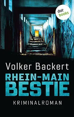 E-Book (epub) Rhein-Main-Bestie von Volker Backert