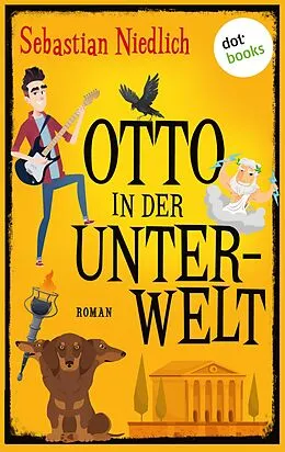 E-Book (epub) Otto in der Unterwelt von Sebastian Niedlich