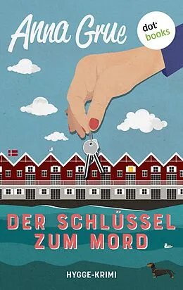 E-Book (epub) Der Schlüssel zum Mord von Anna Grue