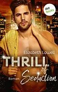 E-Book (epub) Thrill of Seduction von Elizabeth Lowell