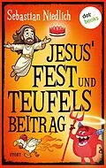 E-Book (epub) Jesus' Fest und Teufels Beitrag von Sebastian Niedlich